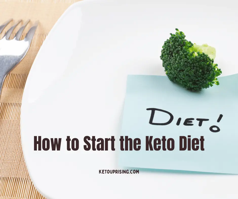 How to Start the Keto Diet